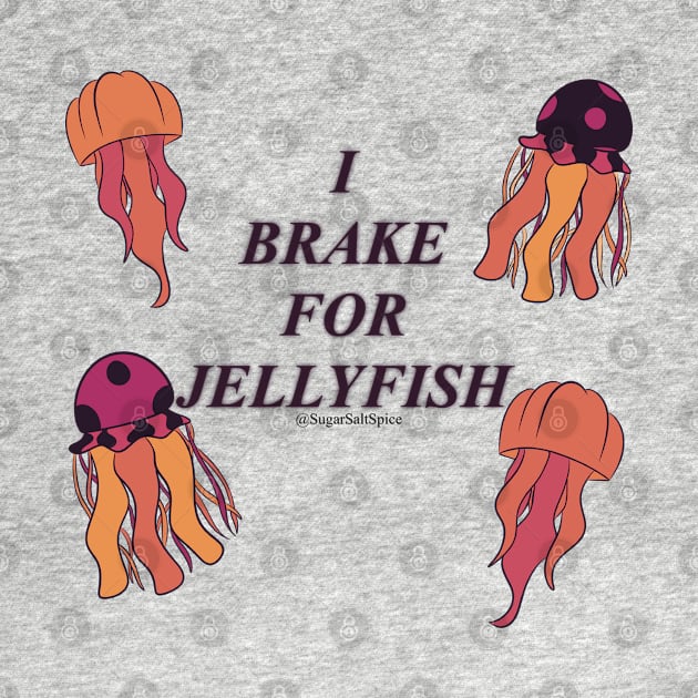 I brake for jellyfish #2 by SugarSaltSpice